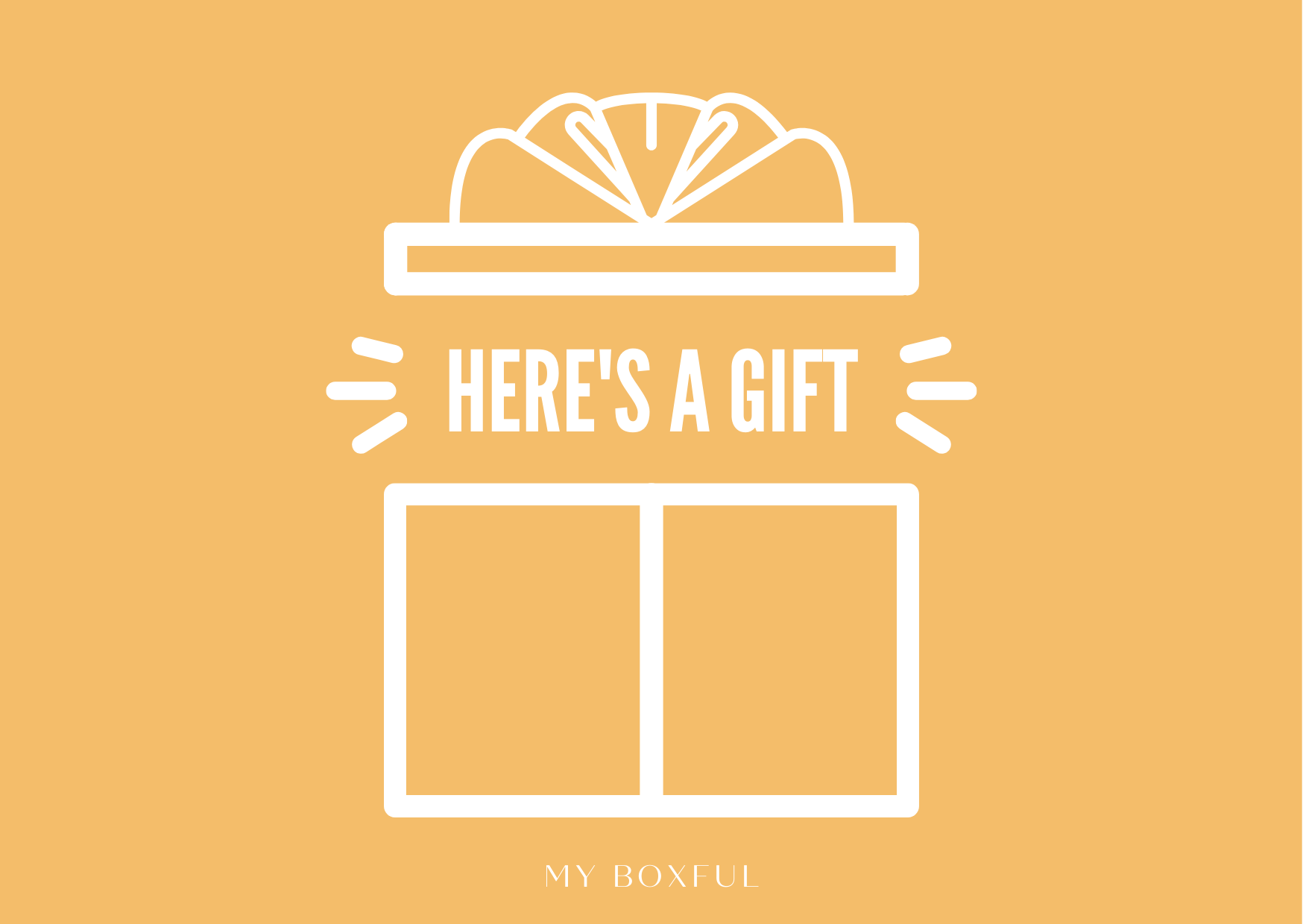 Greeting card with words "Here's a Gift"